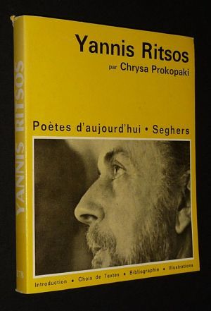 Yannis Ritsos (Poètes d'aujourd'hui, n°178)