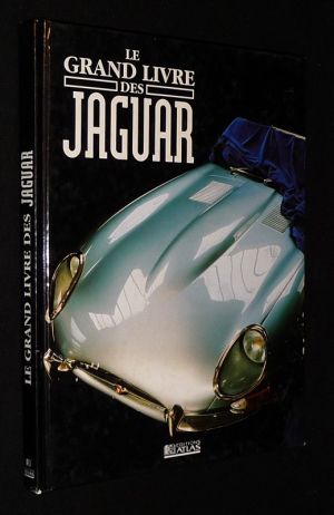 Le Grand Livre des Jaguar