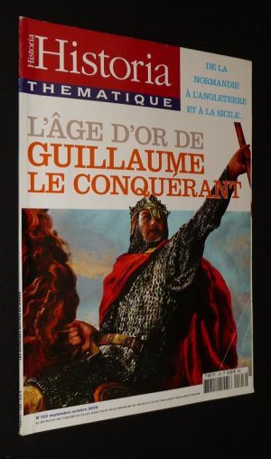 Historia (n°103, septembre-octobre 2003) : L'âge d'or de Guillaume le Conquérant