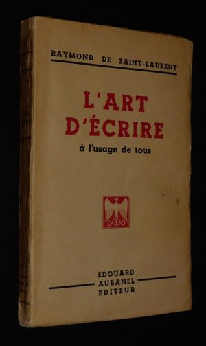 L'Art d'écrire à l'usage de tous