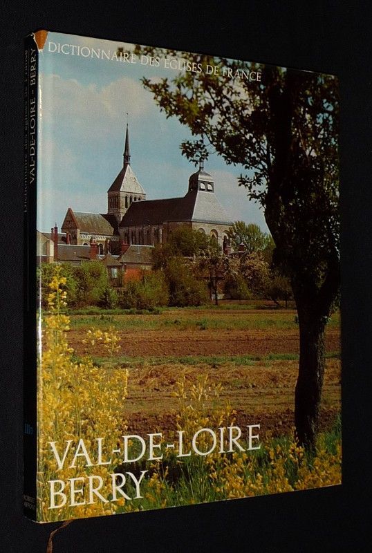 Dictionnaire des églises de France, III C : Val-de-Loire - Berry