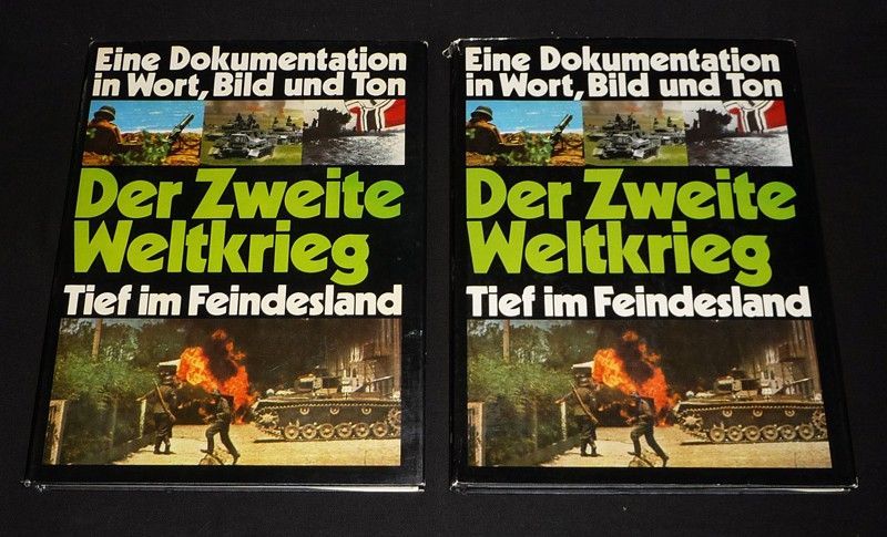 Der Zweite Weltkrieg: Der Schritt über die Grenzen - Tief im Feindesland - Der Totale Krieg (6 volumes)