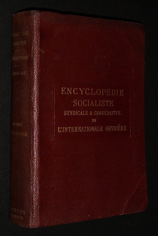 Encyclopédie socialiste, syndicale et coopérative de l'Internationale Ouvrière : Un peu d'histoire