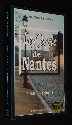 Le Cercle de Nantes (I.N.R.I. - Tome 2)