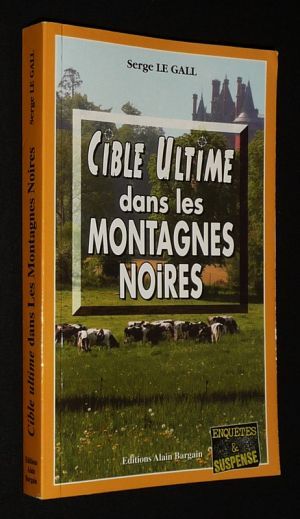 Cible ultime dans les montagnes noires