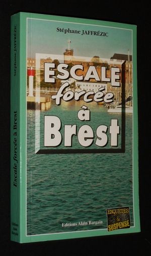 Escale forcée à Brest