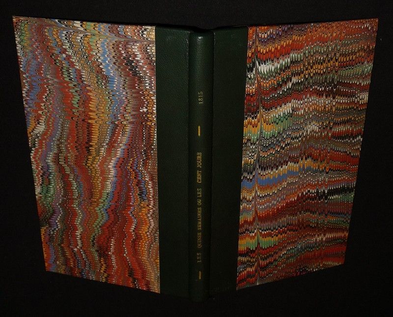 Histoire des quinze semaines, ou le dernier règne de Bonaparte