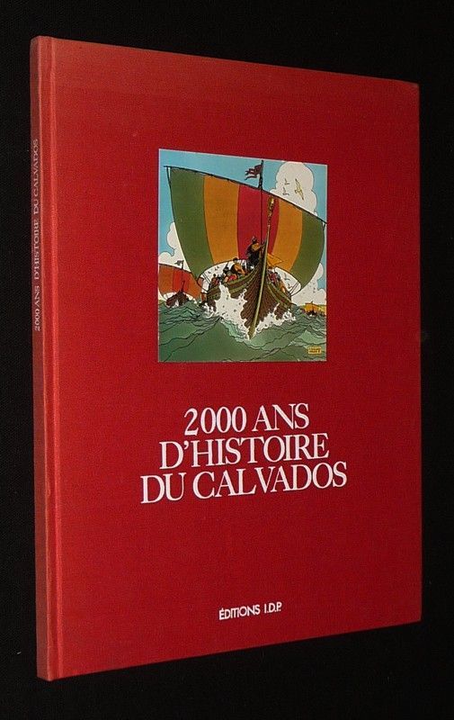 2000 ans d'histoire du Calvados