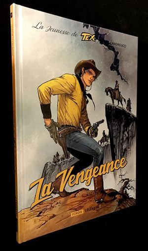 La jeunesse de Tex : La Vengeance