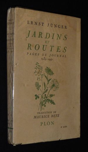 Jardins et routes : Pages de journal, 1939-1940