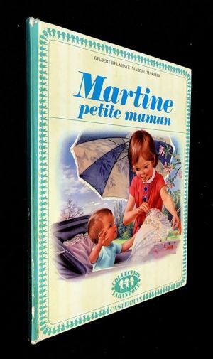 Martine petite maman