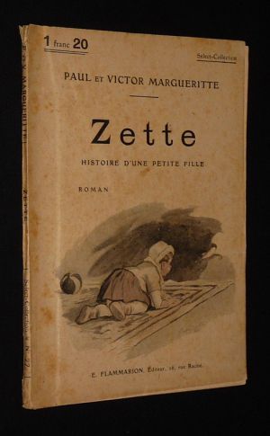 Zette. Histoire d'une petite fille