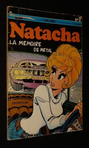 Natacha, T3 : La mémoire de métal