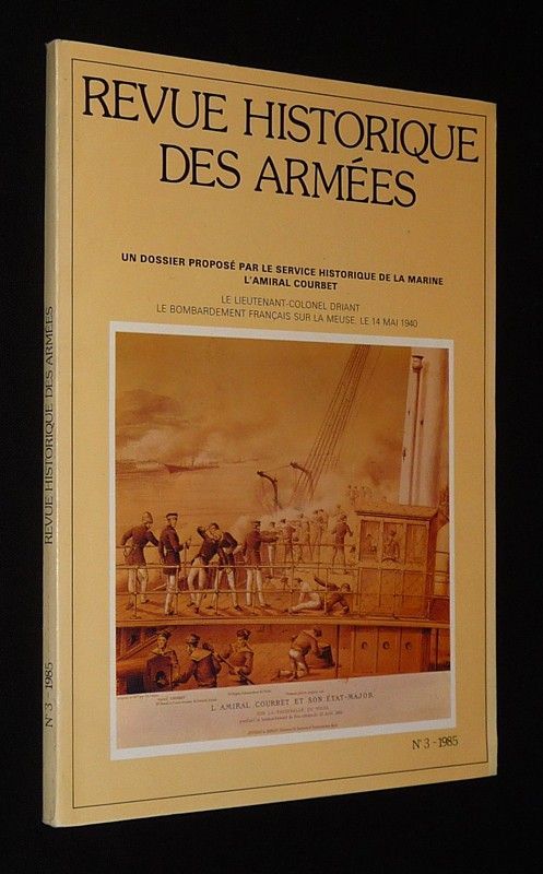 Revue historique des armée (n°3 - 1985) : L'amiral Courbet