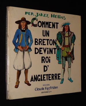 Comment un Breton devint roi d'Angleterre