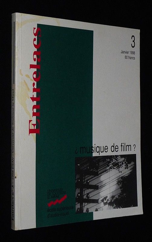 Entrelacs (n°3, janvier 1998) : Musique de film ?