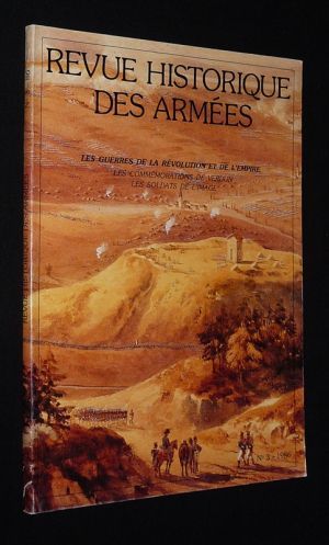 Revue historique des armées (n°3 - 1986) : Les guerres de la Révolution et de l'Empire