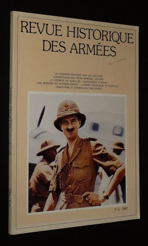 Revue historique des armées (n°4 - 1982) : Leclerc - Vicomte de Noailles - Barricades à Paris - Mission en Extrême-Orient