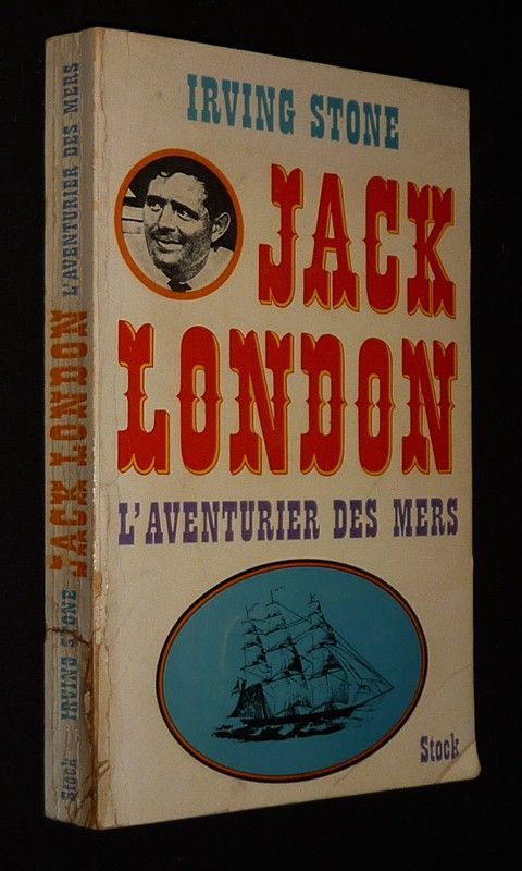 Jack London ou l'aventurier des mers