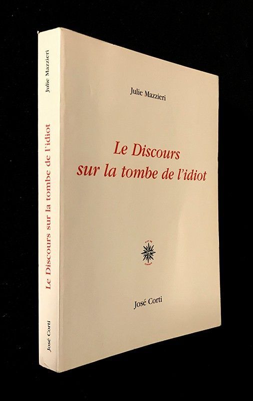 Le discours sur la tombe de l'idiot