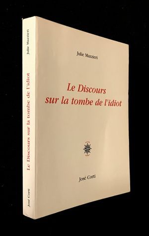 Le discours sur la tombe de l'idiot