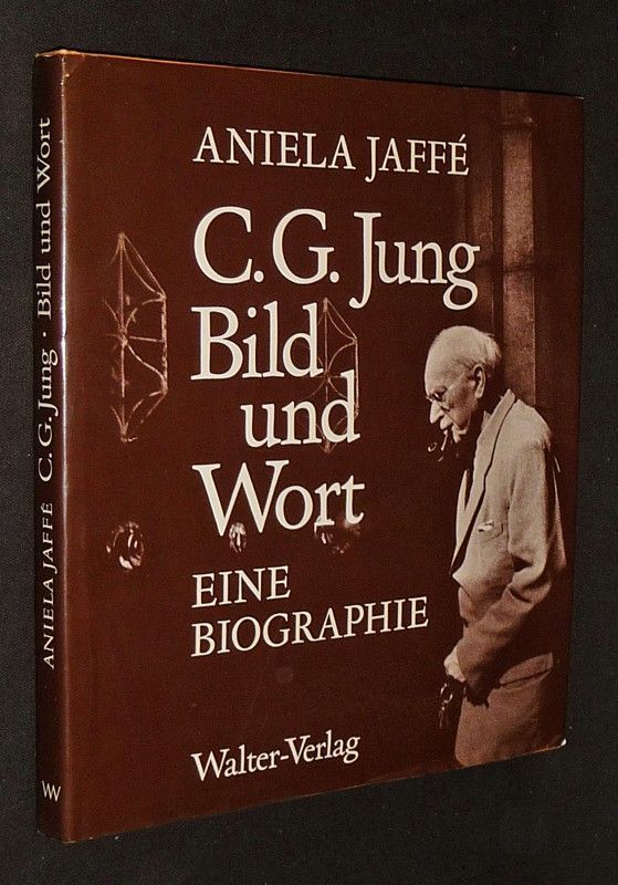 C. G. Jung : Bild und Wort; Eine Biographie