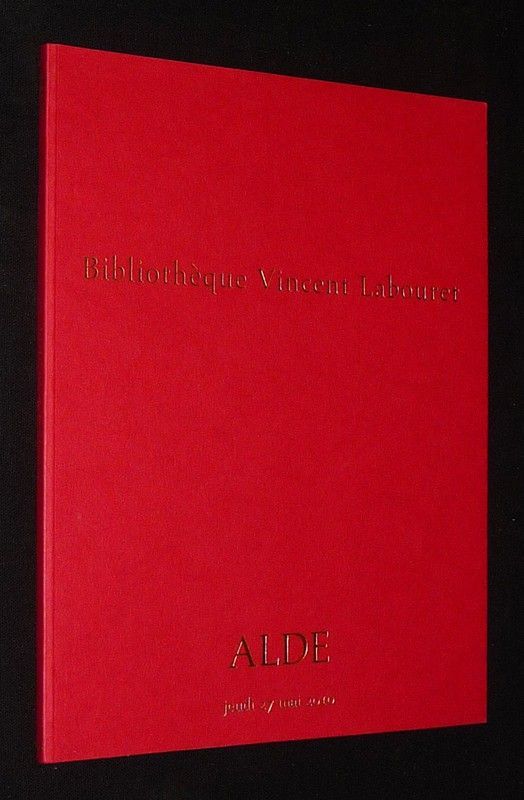 ALDE - Vente du jeudi 27 mai 2010 : Bibliothèque Vincent Labouret