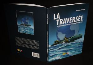 La Traversée : L'extraordinaire aventure de la Bouvet-Guyane 2012