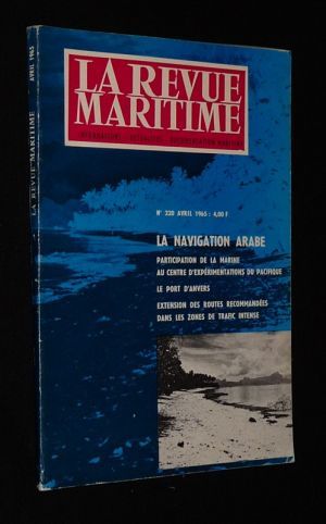La Revue maritime (n°220, avril 1965) : La navigation arabe - Le port d'Anvers