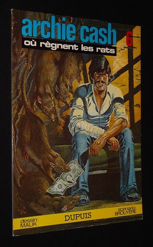 Archie Cash, T6 : Où règnent les rats