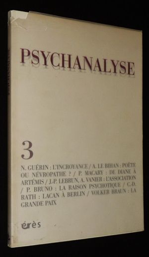 Psychanalyse (n°3, 2005) : L'Incroyance - Poète ou névropathe - De Diane à Artemis