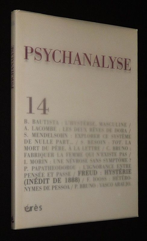 Psychanalyse (n°14, 2009) : L'hystérie masculine - Les deux rêves de Dora - Explorer ce système de nulle part