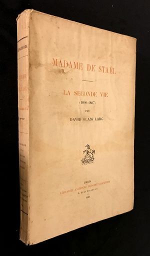 Madame de Staël. La seconde vie (1800-1807)