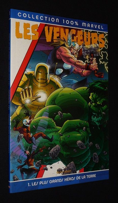 Les Vengeurs, vol. 1 : Les plus grands héros de la terre (Collection 100% Marvel)