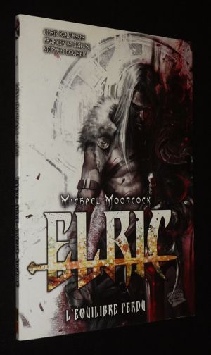 Elric : L'équilibre perdu, Vol. 2