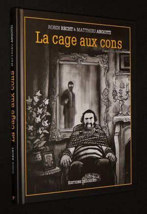 La Cage aux cons