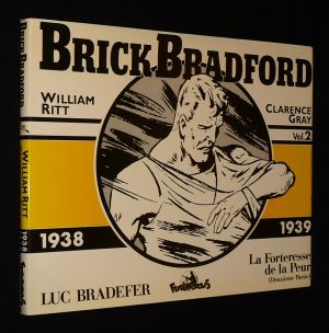 Brick Bradford - Luc Bradefer : La Forteresse de la peur, 2e partie