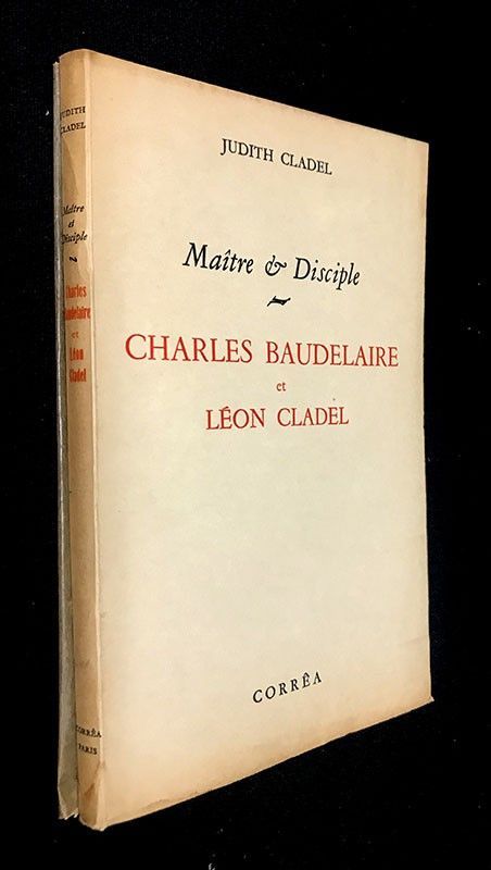 Charles Baudelaire et Léon Cladel, Maître et Disciple