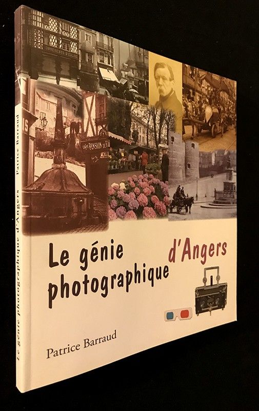 Le génie photographique d'Angers