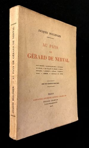 Au pays de Gérard de Nerval