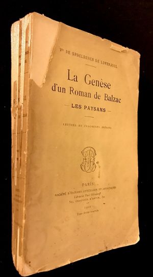La Genèse d'un Roman de Balzac. Lettres et fragments inédits