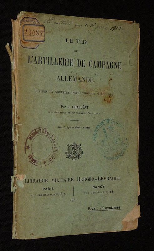 Le Tir de l'artillerie de campagne allemande d'après la nouvelle instruction de 1911