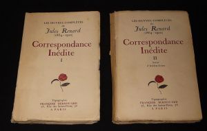 Les Oeuvres complètes de Jules Renard : Correspondance inédite, suivie d'Inédits divers (2 volumes)