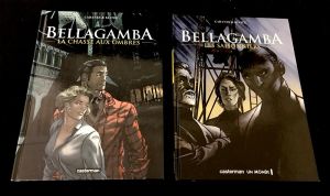 Bellagamba : 1. La chasse aux ombres / 2. Les Saisonniers