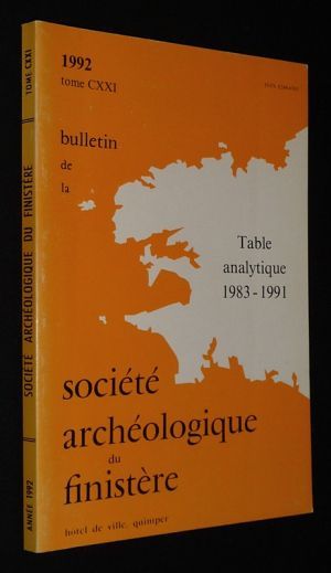Bulletin de la Société archéologique du Finistère (Tome CXXI, 1992) : Table analytique du Bulletin de la Société archéologique du Finistère, 1983-1991