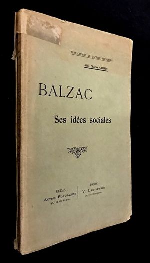 Balzac : Ses idées sociales