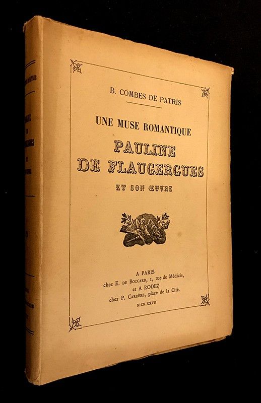 Une muse romantique, Pauline de Flaugergues et son oeuvre