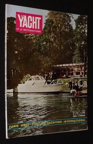 Le Yacht et le motonautisme (89e année - n°3888, février 1966) : Paris, haut lieu du yachting international