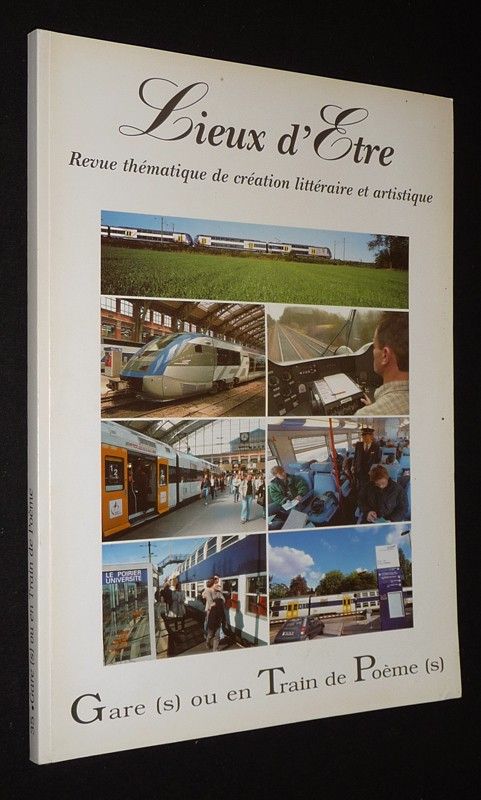 Lieux d'être (n°35) : Gare(s) ou en Train de Poème(s)