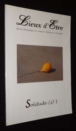 Lieux d'être (n°45) : Solitude(s) 1